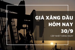 Giá xăng dầu hôm nay 30/9: Tăng nhẹ dưới 0,5% trong phiên sáng nay