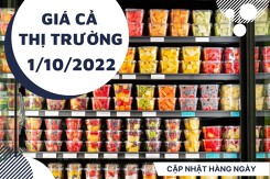 Giá cả thị trường hôm nay 1/10/2022: Giá hàng hoá, thực phẩm thiết yếu ở siêu thị ổn định