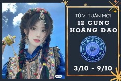 Tử vi tuần mới của 12 cung hoàng đạo từ 3/10 đến 9/10: Sư Tử tài lộc khá bình thường, Thiên Bình công việc hanh thông