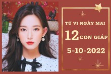 Tử vi ngày mai của 12 con giáp 5/10/2022: Thìn tài lộc lận đận, Dậu sự nghiệp thăng hoa