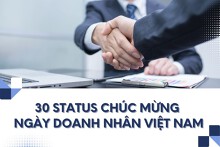 30 status chúc mừng ngày Doanh nhân Việt Nam hay nhất 2022