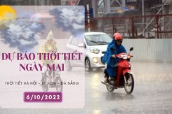 Dự báo thời tiết ngày mai 6/10/2022: Hà Nội đêm mưa to, Đà Nẵng sáng có mưa, TP HCM nắng gián đoạn