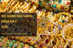So sánh giá vàng hôm nay 5/10: Vàng SJC vẫn giao dịch trên 66 triệu đồng/lượng