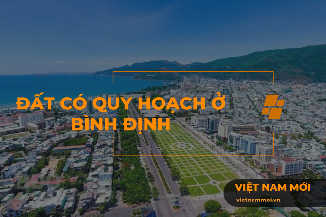 Đất có quy hoạch ở tỉnh Bình Định mới nhất