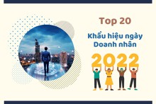 Top 20 khẩu hiệu ngày Doanh nhân cập nhật mới nhất 2022