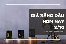 Giá xăng dầu hôm nay 8/10: Liên tục đi lên với mức điều chỉnh gần 4%