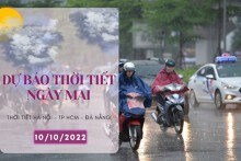 Dự báo thời tiết ngày mai 10/10/2022: Hà Nội, Đà Nẵng tiếp tục mưa to và dông, TP HCM vẫn có mưa