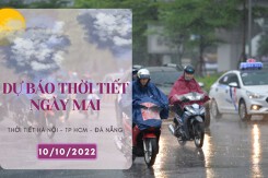 Dự báo thời tiết ngày mai 10/10/2022: Hà Nội, Đà Nẵng tiếp tục mưa to và dông, TP HCM vẫn có mưa