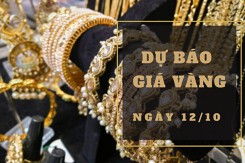 Dự báo giá vàng 12/10: Xu hướng giảm sẽ duy trì?