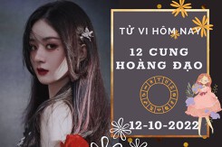 Tử vi hôm nay của 12 cung hoàng đạo ngày 12/10/2022: Song Tử tình cảm trục trặc, Bảo Bình tài lộc tiến triển rõ rệt