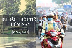 Dự báo thời tiết hôm nay 13/10/2022: Hà Nội ngày nắng đêm không mưa, Đà Nẵng và TP HCM có mưa rải rác