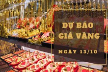 Dự báo giá vàng 13/10: Duy trì xu hướng biến động trái chiều?