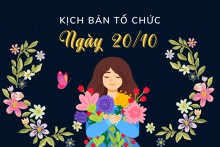 Tham khảo 3 mẫu kịch bản tổ chức 20/10 chi tiết, mới nhất 2022