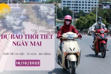 Dự báo thời tiết ngày mai 18/10/2022: Hà Nội lạnh về sáng và đêm, Đà Nẵng vẫn mưa to, TP HCM chiều có thể có mưa