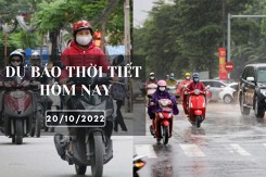 Dự báo thời tiết hôm nay 20/10/2022: Hà Nội mưa to, trời rét, Đà Nẵng trời lạnh, TP HCM có mưa dông