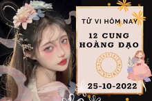Tử vi hôm nay của 12 cung hoàng đạo ngày 25/10/2022: Cự Giải sự nghiệp suôn sẻ, Song Ngư tài lộc đi xuống