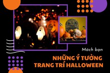 Mách bạn những ý tưởng trang trí Halloween đơn giản, độc đáo nhất 2022