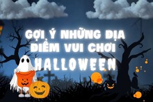 10 địa điểm đi chơi Halloween ở Hà Nội và Sài Gòn đậm chất ma quái 2022