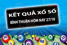(KQXSBTH) Kết quả xổ số Bình Thuận hôm nay thứ Năm 27/10/2022: Giải đặc biệt 331052