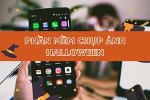 Top 7 phần mềm chụp ảnh Halloween cực chất không thể bỏ qua 2022