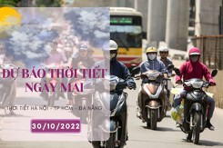 Dự báo thời tiết ngày mai 30/10/2022: Hà Nội đêm lạnh, không mưa, Đà Nẵng và TP HCM mưa rải rác