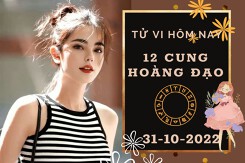 Tử vi hôm nay của 12 cung hoàng đạo ngày 31/10/2022: Cự Giải tài lộc may mắn, Song Ngư sự nghiệp dễ dàng