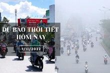 Dự báo thời tiết hôm nay 1/11/2022: Hà Nội sáng sương mù, ngày nắng ấm, Đà Nẵng và TP HCM đều có nắng