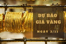 Dự báo giá vàng 3/11: Tiếp tục giữ đà tăng?