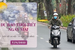 Dự báo thời tiết ngày mai 7/11/2022: Hà Nội tiếp tục rét, Đà Nẵng vẫn có mưa, TP HCM ngày nắng