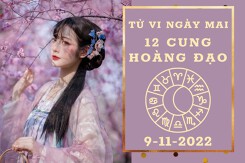 Tử vi ngày mai của 12 cung hoàng đạo 9/11/2022: Cự Giải tài lộc may mắn, Bạch Dương công việc thuận lợi