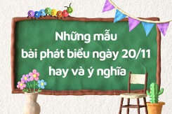 Gợi ý những mẫu bài phát biểu ngày 20/11 hay và ý nghĩa nhất năm 2022