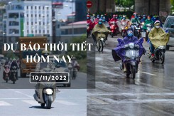 Dự báo thời tiết hôm nay 10/11/2022: Hà Nội mưa lạnh, Đà Nẵng đêm mưa, TP HCM trưa chiều hửng nắng