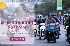Dự báo thời tiết ngày mai 14/11/2022: Hà Nội vẫn mưa vài nơi, Đà Nẵng ngày nắng, TP HCM có mưa vừa