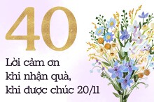 Top 40 lời cảm ơn khi nhận quà, khi được chúc 20/11 hay nhất năm 2022