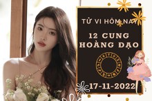Tử vi hôm nay của 12 cung hoàng đạo ngày 17/11/2022: Bảo Bình tài lộc vượng tiến, Song Tử công việc khởi sắc