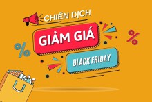 Khám phá chiến dịch giảm giá Black Friday năm 2022 của các thương hiệu đình đám