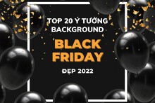 Top 20 ý tưởng background Black Friday đẹp 2022