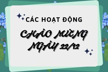 Gợi ý các hoạt động chào mừng 22/12 ý nghĩa, ấn tượng năm 2022