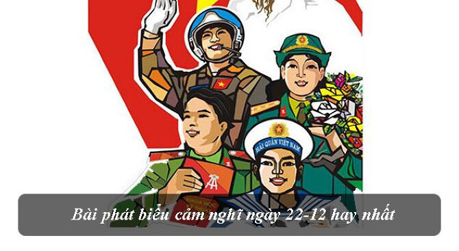 Mẫu bài phát biểu 22/12 mới nhất