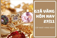 Giá vàng hôm nay 27/11: Vàng SJC tăng giảm không đồng nhất 50.000 - 200.000 đồng/lượng trong tuần qua