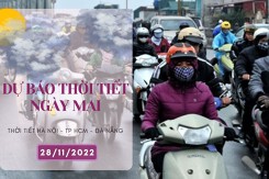 Dự báo thời tiết ngày mai 28/11/2022: Hà Nội lạnh kèm mưa nhỏ, Đà Nẵng và TP HCM ngày nắng, vài nơi có mưa