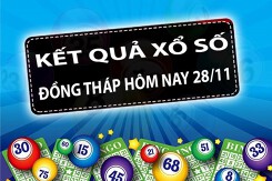 (KQXSDT) Kết quả xổ số Đồng Tháp hôm nay thứ Hai 28/11/2022: Giải đặc biệt 167474