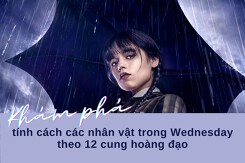 Khám phá tính cách của các nhân vật trong phim Wednesday theo 12 cung hoàng đạo