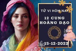 Tử vi hôm nay của 12 cung hoàng đạo ngày 15/12/2022: Bạch Dương tài lộc khó khăn, Nhân Mã tình cảm ít biến động