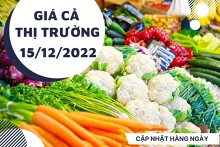 Giá cả thị trường hôm nay 15/12/2022: Rau củ quả, trái cây tươi có giá tốt tại nhiều siêu thị