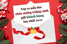 Top 10 mẫu thư chúc mừng Giáng sinh gửi khách hàng hay nhất 2022