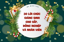 30 lời chúc Giáng sinh dành cho sếp, đồng nghiệp và nhân viên hay 2022