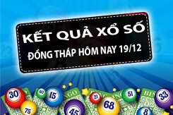 (KQXSDT) Kết quả xổ số Đồng Tháp hôm nay thứ Hai 19/12/2022: Giải đặc biệt 140732