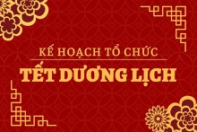 Gợi ý kế hoạch tổ chức Tết Dương lịch cho tổ chức, doanh nghiệp và trường học 2022
