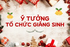 Top 5 ý tưởng tổ chức Giáng sinh mới mẻ, không thể bỏ qua năm 2022
